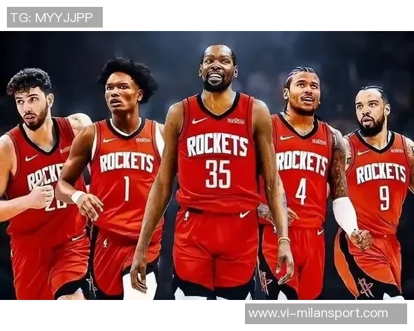 火箭期待谢泼德迅速融入球队KD和申京不容他慢慢成长