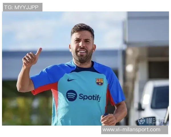 阿尔巴意外宣布退役仅两天前双响并续约至2027年