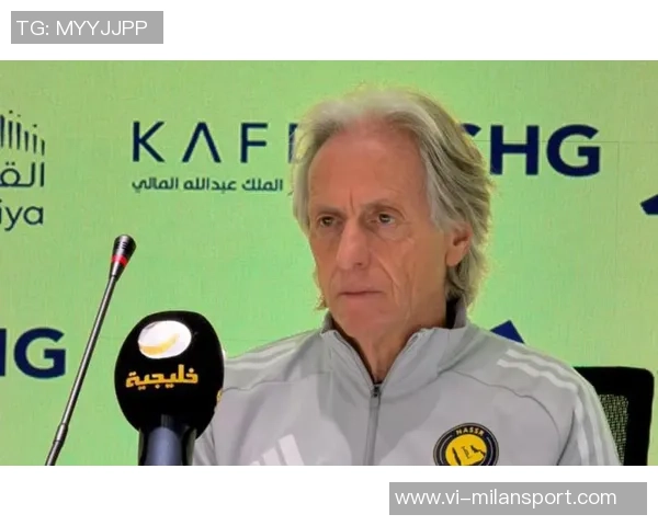 利雅得胜利主帅热苏斯因密集赛程给予球员一天假期